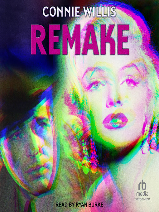 Title details for Remake by Connie Willis - Wait list